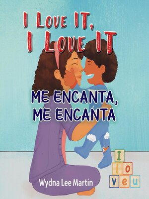 cover image of I Love It, I Love It